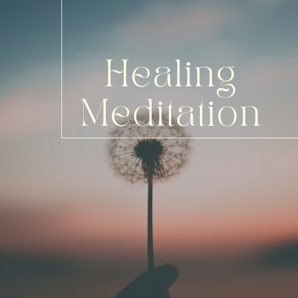 Healing Meditation